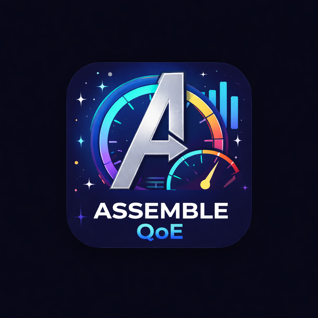 Assemble QoE